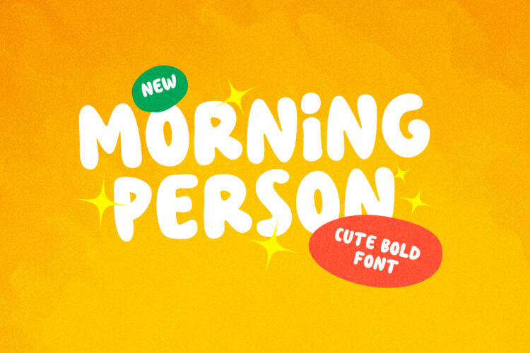 Morning Person - Cute Bold Font