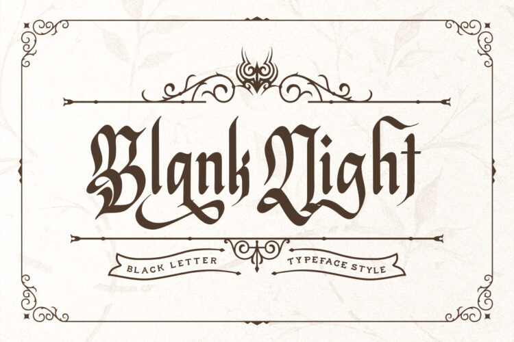 Blank Night - Stylish Blackletter