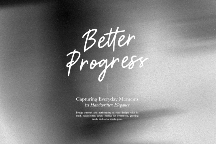 Better Progress - Minimalist Script