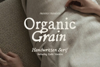 Organic Grain - Handwritten Serif