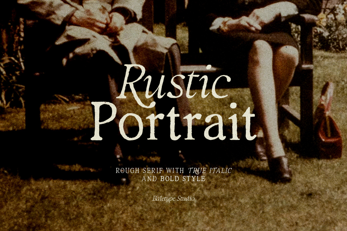 Rustic Portrait - Rough Serif Family